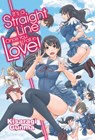 It's a Straight Line Once You Fall in Love - Gunma Kisaragi - 9781634420402