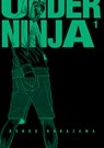 Under Ninja, Volume 1 - Kengo Hanazawa - 9781634429924
