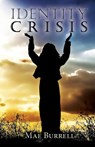 Identity Crisis - BURRELL,  Mae - 9781634486132