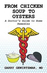 From Chicken Soup to Oysters - GEWIRTZMAN MD,  Garry - 9781634487184