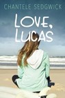 Love, Lucas - Chantele Sedgwick - 9781634500036