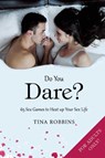 Do You Dare? - ROBBINS,  Tina - 9781634503440