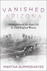 Vanished Arizona - SUMMERHAYES,  Martha - 9781634504065
