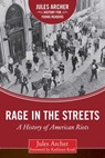 Rage in the Streets - Jules Archer - 9781634506212
