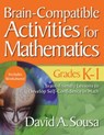Brain-Compatible Activities for Mathematics, Grades K-1 - David A. Sousa - 9781634507318