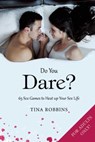 Do You Dare? - Tina Robbins - 9781634509060