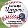 You're the Umpire - Wayne Stewart - 9781634509107