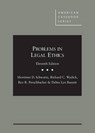 Problems in Legal Ethics - Mortimer Schwartz ; Richard Wydick ; Rex Perschbacher ; Debra Bassett - 9781634592239