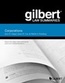 Gilbert Law Summaries, Corporations - Jesse H. Choper ; James D. Cox ; Melvin A. Eisenberg - 9781634598828