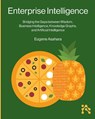 Enterprise Intelligence - Eugene Asahara - 9781634624510