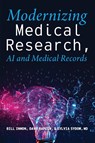 Modernizing Medical Research - Bill Inmon ; David Rapien - 9781634627153