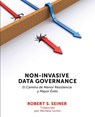 Non-Invasive Data Governance - Robert Seiner - 9781634628419