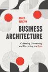 Business Architecture - Roger T Burlton - 9781634629706