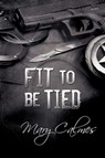 Fit to Be Tied - CALMES,  Mary - 9781634764872