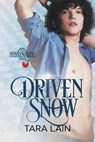 Driven Snow - LAIN,  Tara - 9781634766180