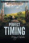 Perfect Timing - Mary Calmes - 9781634778442
