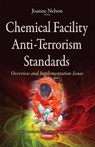 Chemical Facility Anti-Terrorism Standards - NELSON,  Joanne - 9781634844659