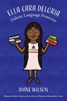 Ella Cara Deloria: Dakota Language Protector - Diane Wilson - 9781634894487