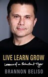 Live Learn Grow - Brannon Beliso - 9781634920865