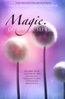 Magie. Du bist sie. Sei sie. (German) - Gary M Douglas ; Dain Heer - 9781634933988
