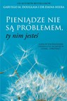 Pieni¿dze nie s¿ problemem, ty nim jeste¿ (Polish) - Gary M. Douglas ; Dain Heer - 9781634936163