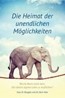 Douglas, G: Heimat der unendlichen Möglichkeiten (German) - Gary M. Douglas ; Dain Heer - 9781634936224