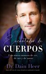 Encantador de cuerpos (Spanish) - Dain Heer - 9781634936262