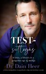 Testsuttogás (Hungarian) - Dain Heer - 9781634936507