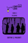 Tales from Lamplight Lane Book 3: Plutopia - Darren S. Philibert - 9781634950336