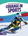Sport: Courage in Sports - Todd Kortemeier - 9781635176032