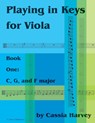 Playing in Keys for Viola, Book One - Cassia Harvey - 9781635230383