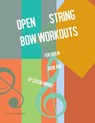 Open String Bow Workouts for Violin, Book One - Cassia Harvey - 9781635231625
