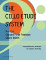 The Cello Etude System, Part 1A; Closed First Position, Solo Book - Cassia Harvey - 9781635232943