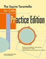 The Squire Tarantella for Cello Practice Edition - Cassia Harvey ; Myanna Harvey - 9781635233001