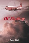 Ol' Shakey - Gene Fish - 9781635242430