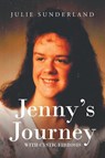 Jenny's Journey with Cystic Fibrosis - Julie Sunderland - 9781635252880