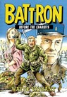 Battron: Before the Chariots - Wayne Vansant - 9781635297492