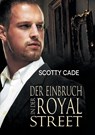 Der Einbruch in der Royal Street (Translation) - Scotty Cade - 9781635339857