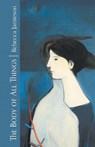 The Body of All Things - Rebecca Jamieson - 9781635341959