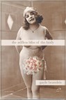 The Selfless Bliss of the Body - Gayle Brandeis - 9781635342413