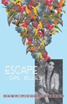 Escape Girl Blues - Dawn Pichon Barron - 9781635343922
