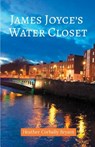 James Joyce's Water Closet - Heather Corbally Bryant - 9781635347869