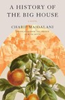 A History of the Big House - Charif Majdalani ; Ruth Diver - 9781635423402