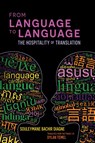 From Language to Language - Souleymane Bachir Diagne ; Dylan Temel - 9781635423938