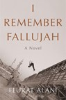 I Remember Fallujah - Feurat Alani ; Adriana Hunter - 9781635424645