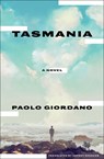 Tasmania - Paolo Giordano ; Antony Shugaar - 9781635425017