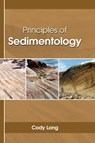 Principles of Sedimentology - Cody Long - 9781635492545