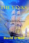 The Yanks - David O'Neil - 9781635542370