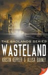 Wasteland - Kristin Keppler ; Allisa Bahney - 9781635559354