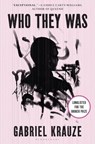 WHO THEY WAS - KRAUZE,  Gabriel - 9781635577662